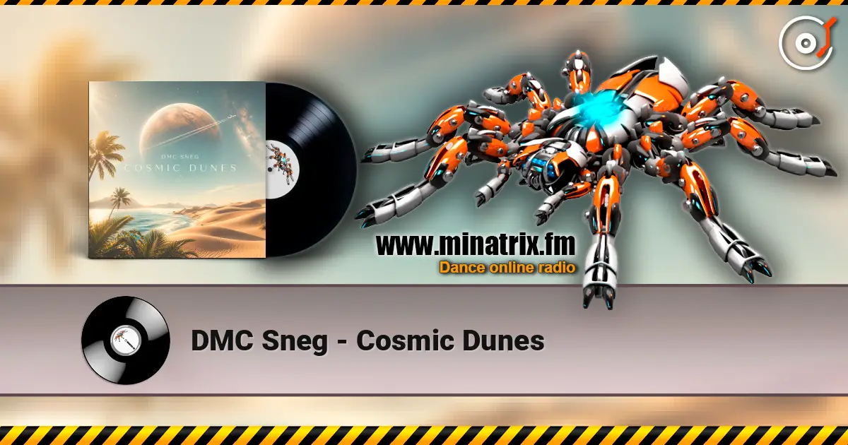 DMC Sneg - Cosmic Dunes listen online in high quality | Minatrix.FM