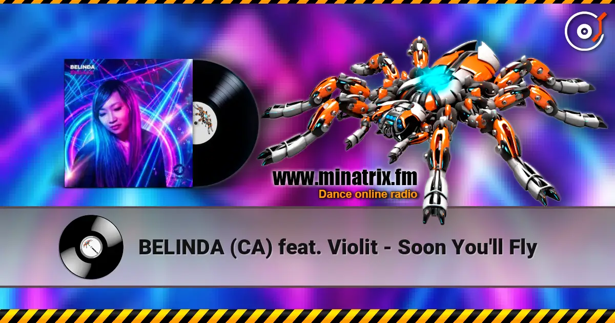 BELINDA (CA) feat. Violit - Soon You'll Fly слухати онлайн у високій якості | Minatrix.FM