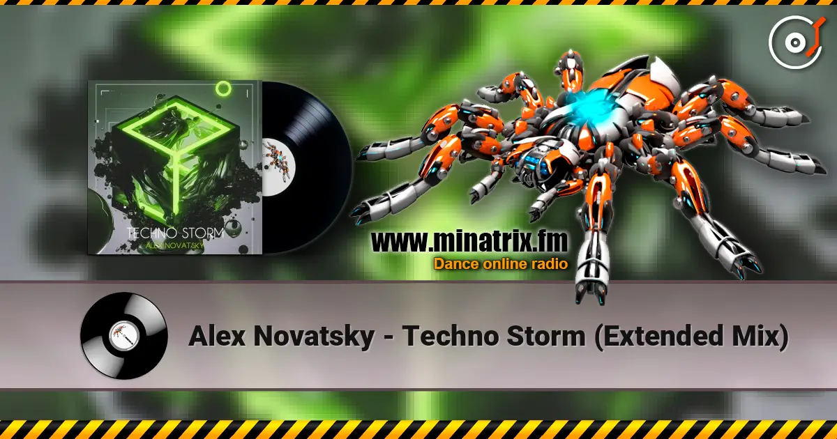 Alex Novatsky - Techno Storm (Extended Mix) слухати онлайн у високій якості | Minatrix.FM