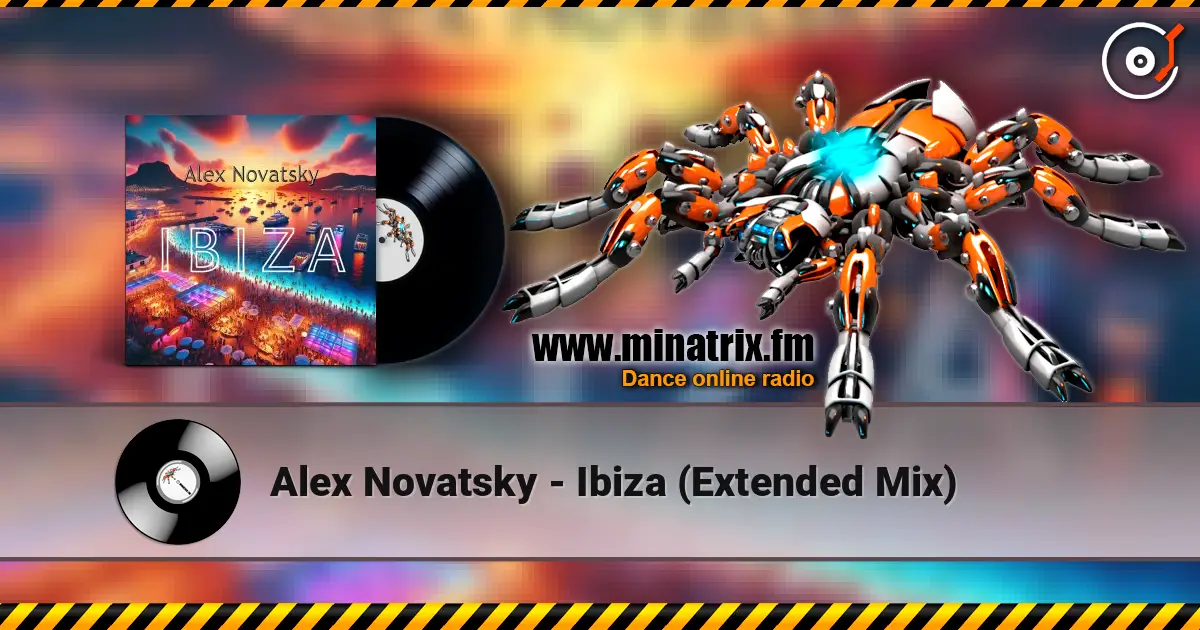 Alex Novatsky - Ibiza (Extended Mix) listen online in high quality | Minatrix.FM