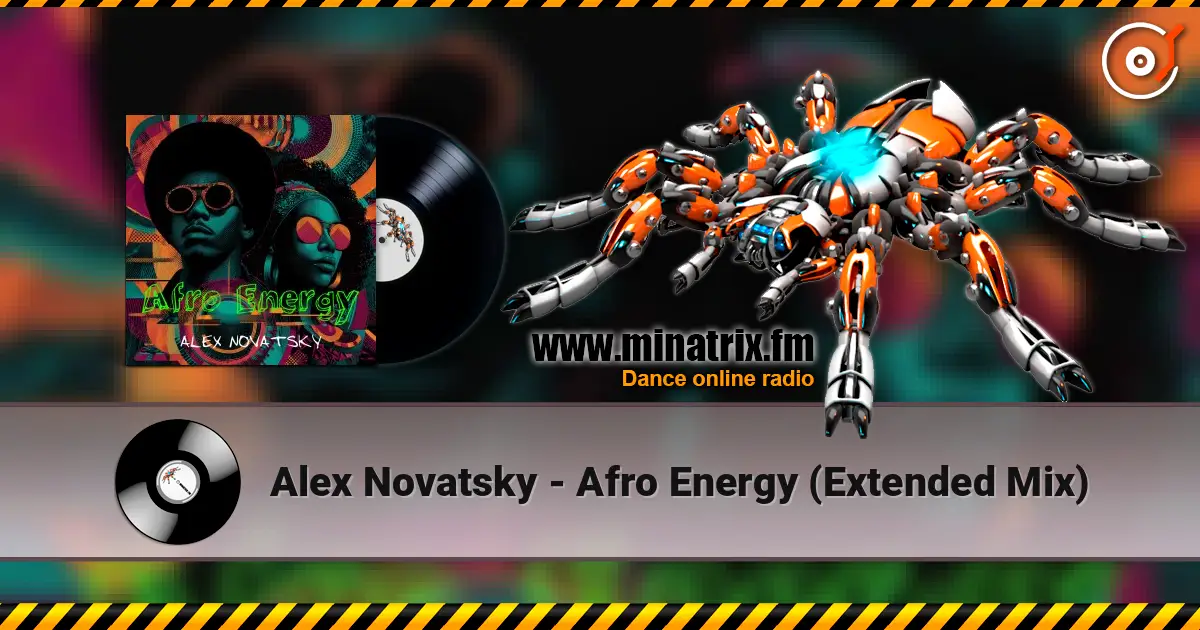 Alex Novatsky - Afro Energy (Extended Mix) слухати онлайн у високій якості | Minatrix.FM