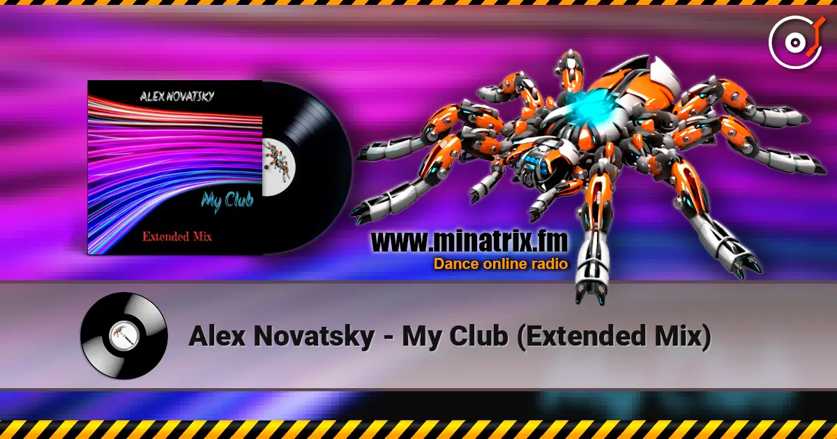 Alex Novatsky - My Club (Extended Mix) listen online in high quality | Minatrix.FM