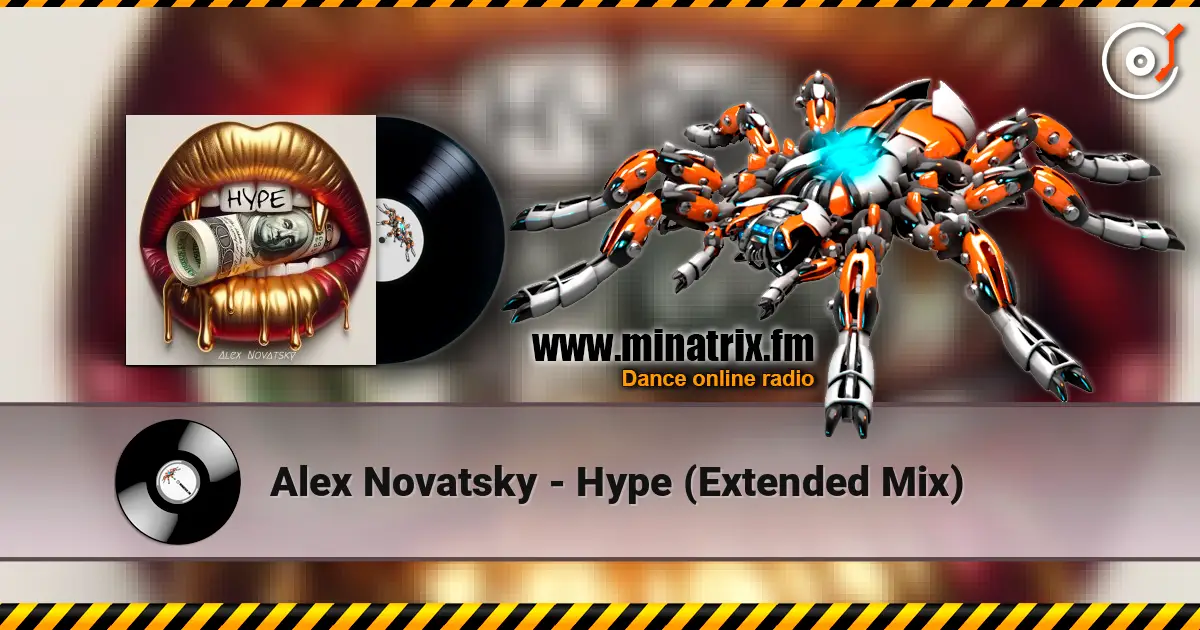 Alex Novatsky - Hype (Extended Mix) слухати онлайн у високій якості | Minatrix.FM