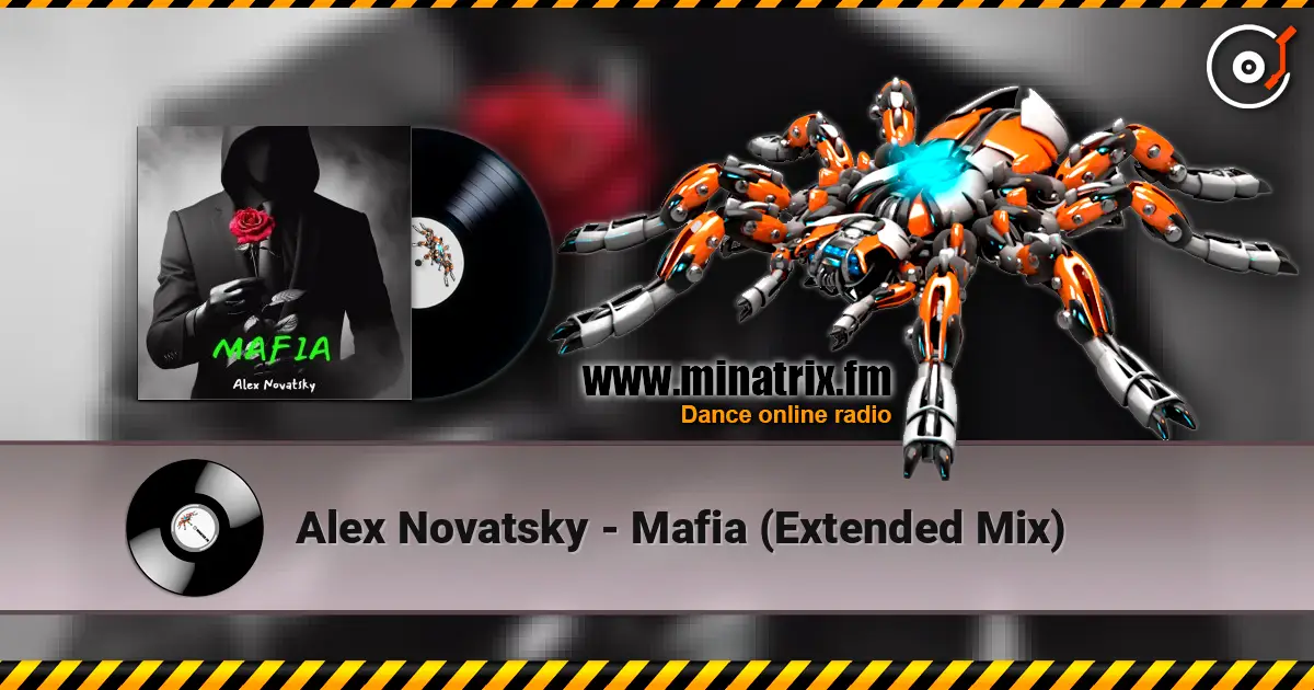 Alex Novatsky - Mafia (Extended Mix) слухати онлайн у високій якості | Minatrix.FM