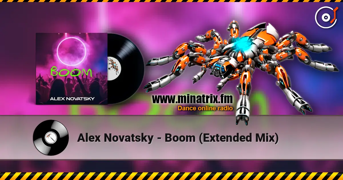 Alex Novatsky - Boom (Extended Mix) слухати онлайн у високій якості | Minatrix.FM