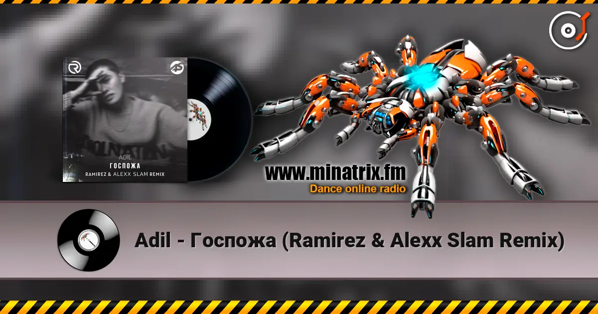 Adil - Госпожа (Ramirez & Alexx Slam Remix) слухати онлайн у високій якості | Minatrix.FM