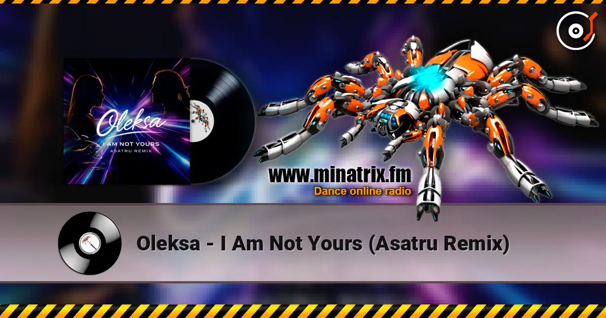 Oleksa - I Am Not Yours (Asatru Remix) слухати онлайн у високій якості | Minatrix.FM