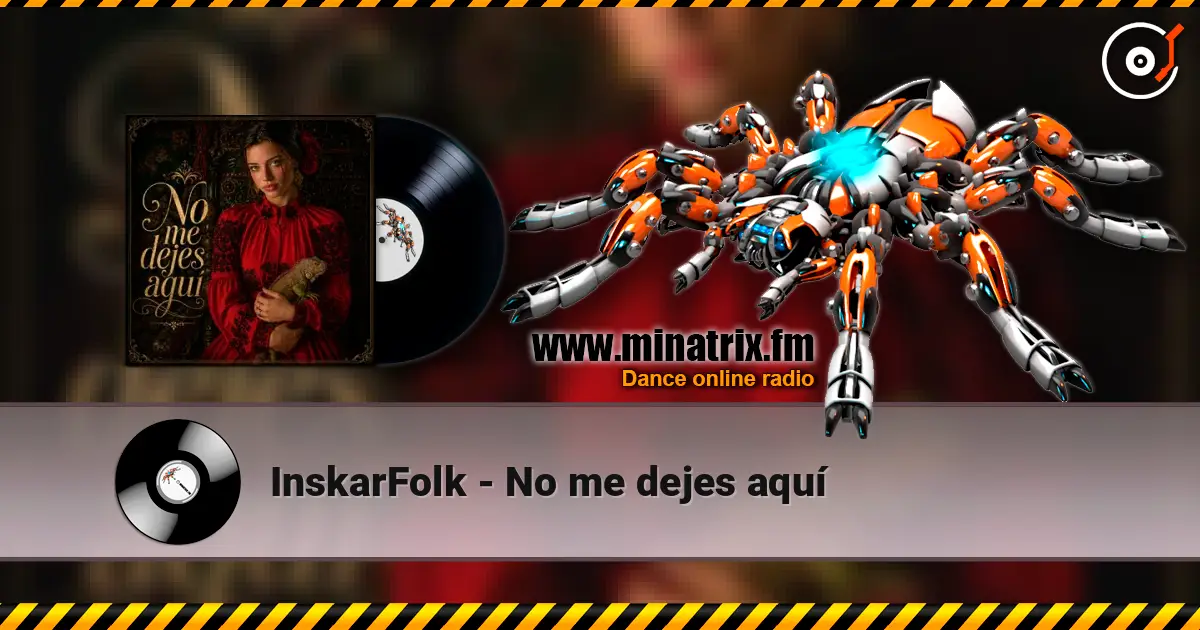 InskarFolk - No me dejes aquí слухати онлайн у високій якості | Minatrix.FM