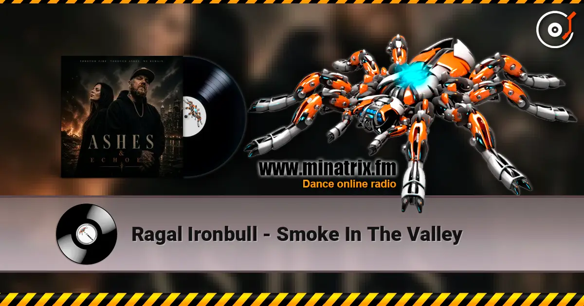 Ragal Ironbull - Smoke In The Valley слухати онлайн у високій якості | Minatrix.FM