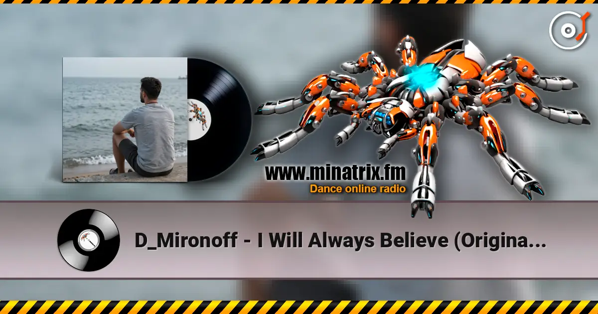 D_Mironoff - I Will Always Believe (Original Mix) слухати онлайн у високій якості | Minatrix.FM