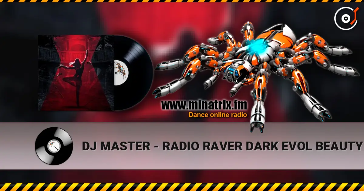 DJ MASTER - RADIO RAVER DARK EVOL BEAUTY слухати онлайн у високій якості | Minatrix.FM