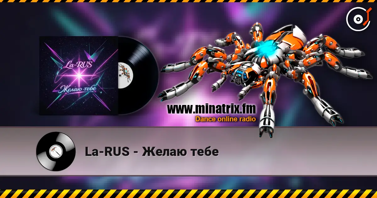 La-RUS - Желаю тебе слухати онлайн у високій якості | Minatrix.FM