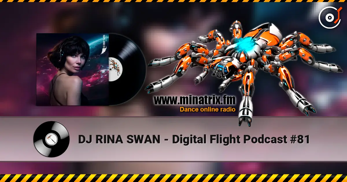 DJ RINA SWAN - Digital Flight Podcast #81 слухати онлайн у високій якості | Minatrix.FM