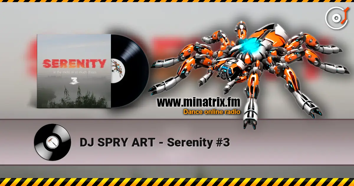 DJ SPRY ART - Serenity #3 слухати онлайн у високій якості | Minatrix.FM