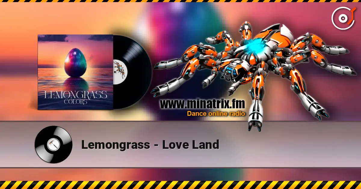 Lemongrass - Love Land listen online in high quality | Minatrix.FM