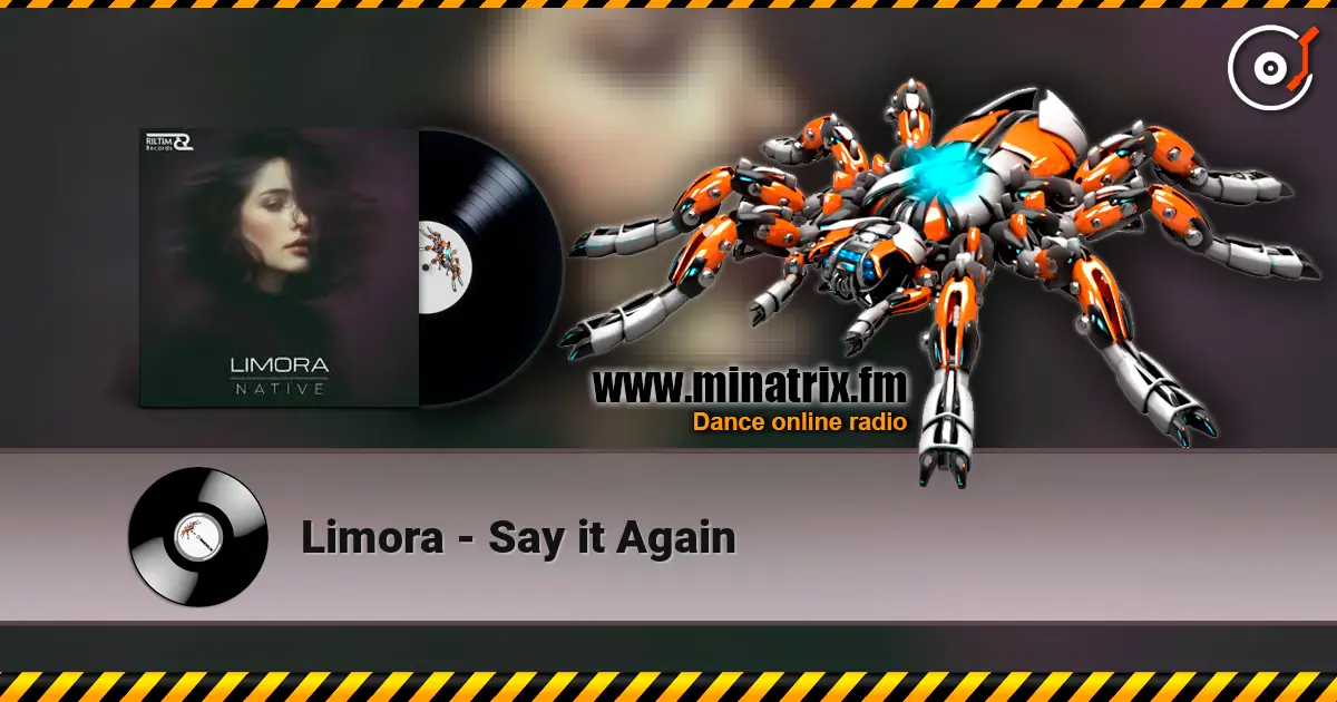 Limora - Say it Again слухати онлайн у високій якості | Minatrix.FM