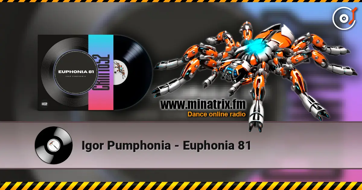 Igor Pumphonia - Euphonia 81 слухати онлайн у високій якості | Minatrix.FM