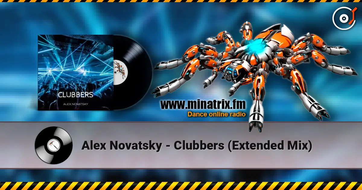 Alex Novatsky - Clubbers (Extended Mix) слухати онлайн у високій якості | Minatrix.FM