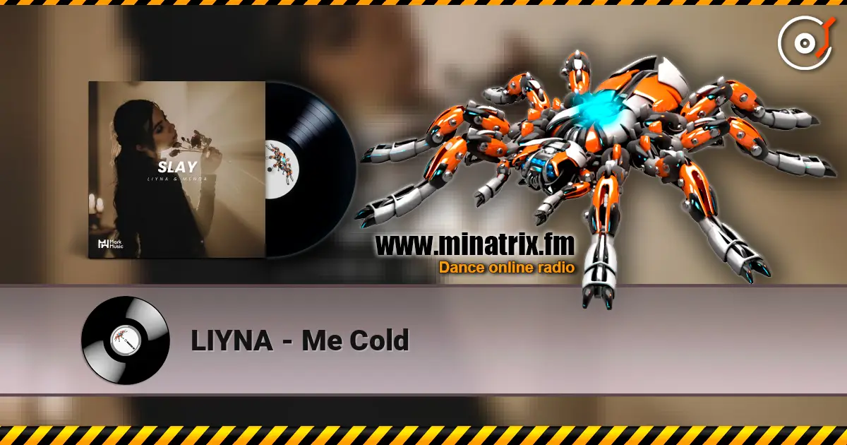 LIYNA - Me Cold слухати онлайн у високій якості | Minatrix.FM