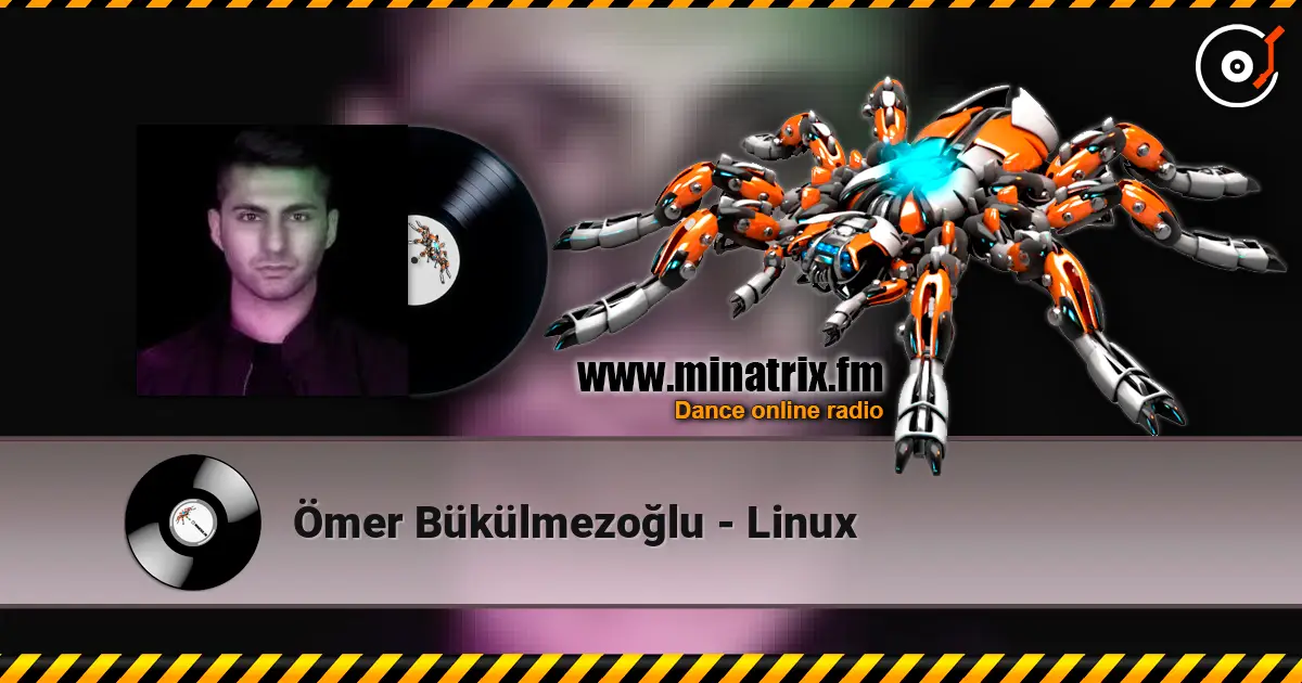 Ömer Bükülmezoğlu - Linux слухати онлайн у високій якості | Minatrix.FM