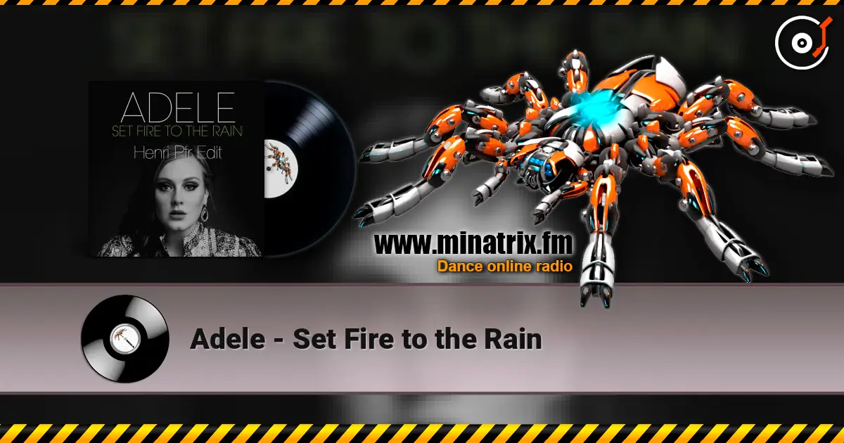 Adele - Set Fire to the Rain слухати онлайн у високій якості | Minatrix.FM