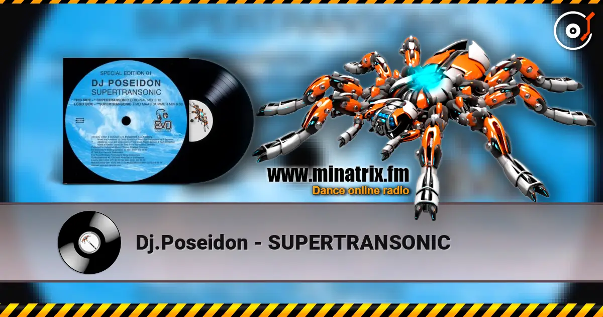Dj.Poseidon - SUPERTRANSONIC слухати онлайн у високій якості | Minatrix.FM