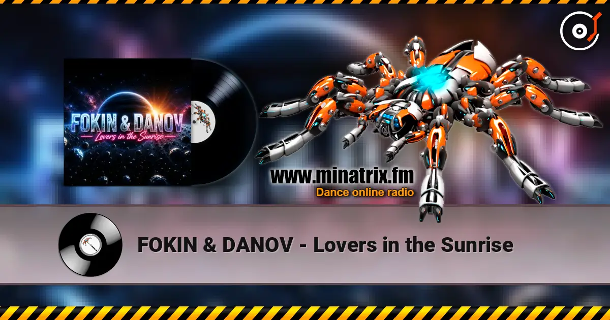FOKIN & DANOV - Lovers in the Sunrise listen online in high quality | Minatrix.FM
