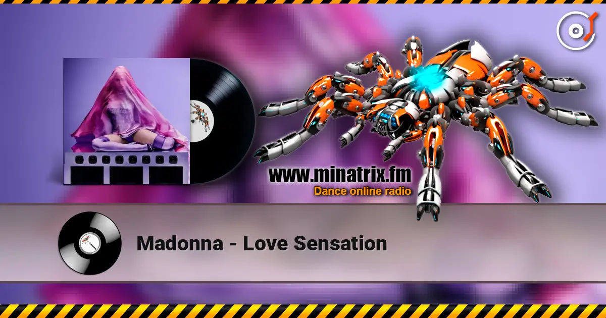 Madonna - Love Sensation слухати онлайн у високій якості | Minatrix.FM