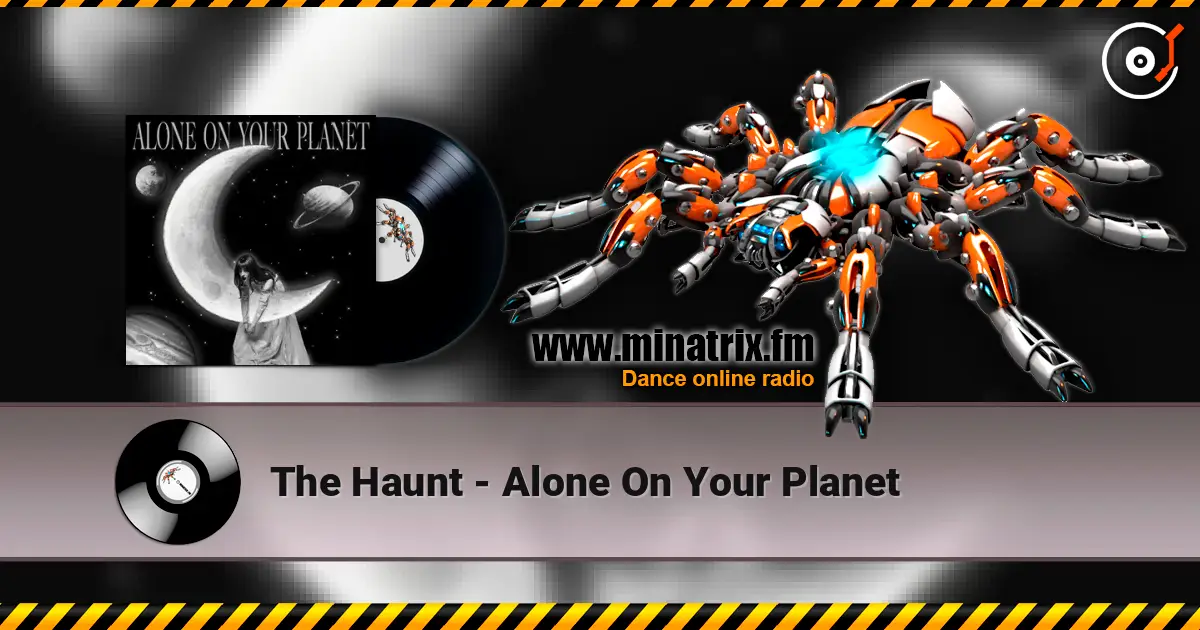 The Haunt - Alone On Your Planet слухати онлайн у високій якості | Minatrix.FM