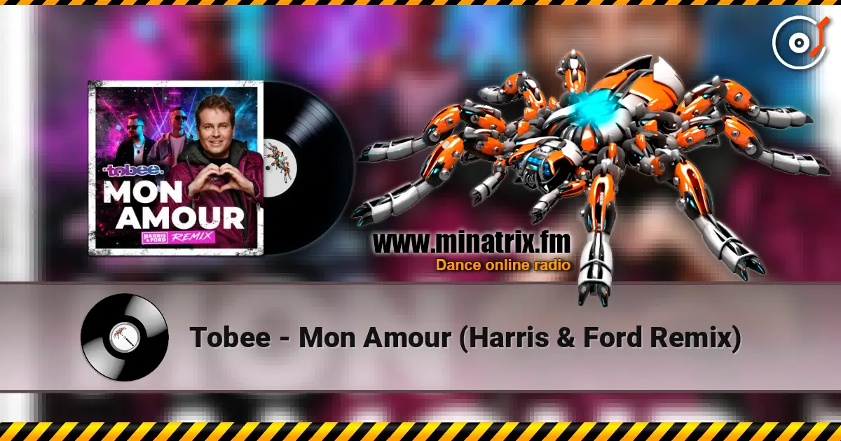 Tobee - Mon Amour (Harris & Ford Remix) listen online in high quality | Minatrix.FM