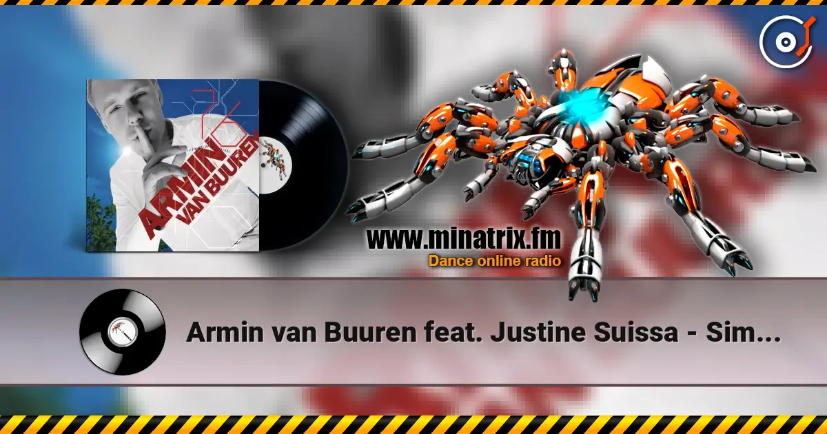 Armin van Buuren feat. Justine Suissa - Simple Things (Radio Edit) слухати онлайн у високій якості | Minatrix.FM