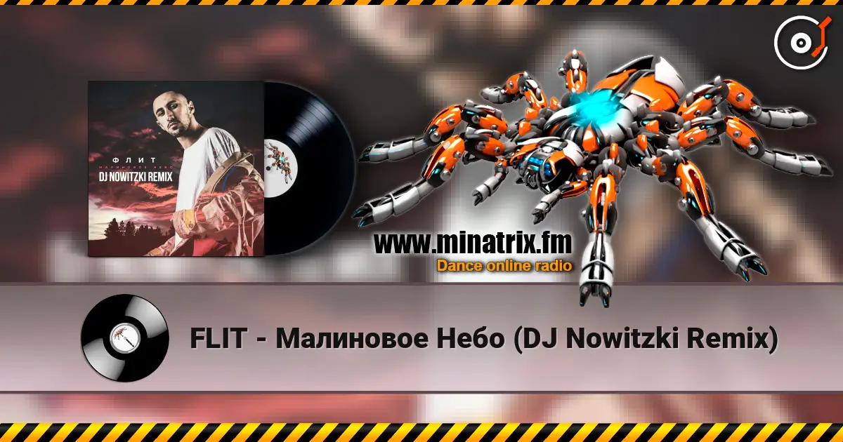 FLIT - Малиновое Небо (DJ Nowitzki Remix) слухати онлайн у високій якості | Minatrix.FM