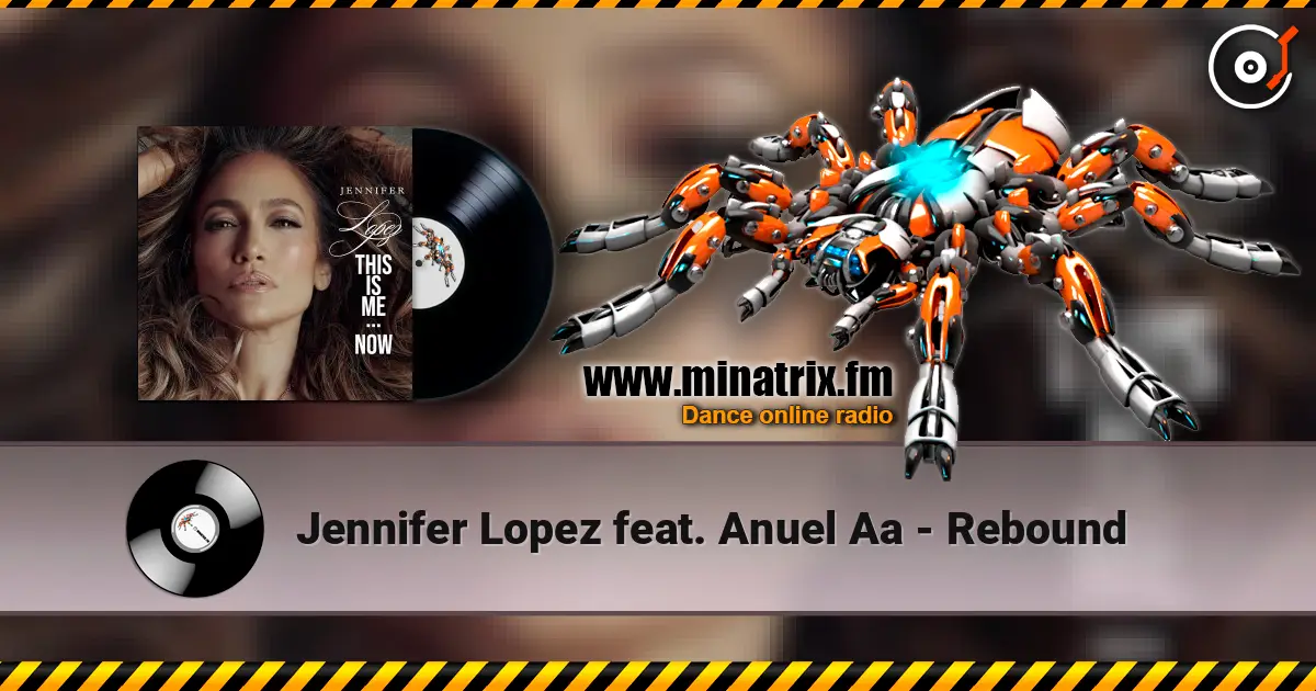 Jennifer Lopez feat. Anuel Aa - Rebound слухати онлайн у високій якості | Minatrix.FM