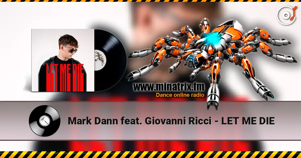 Mark Dann feat. Giovanni Ricci - LET ME DIE ������� ���������