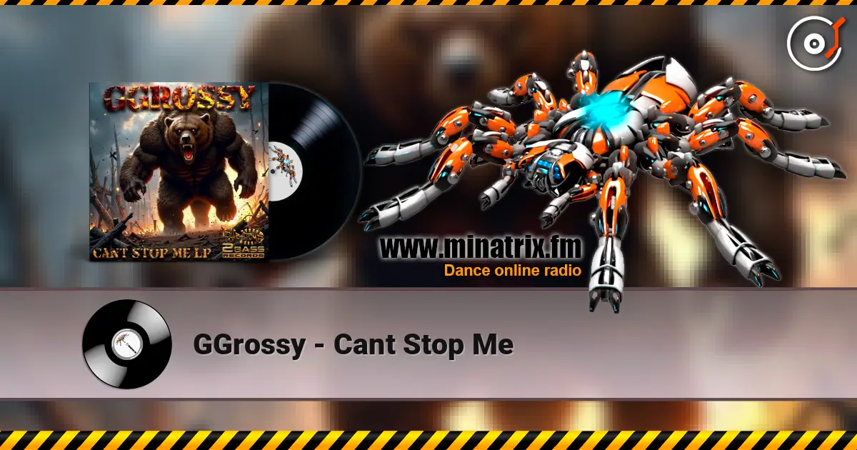 GGrossy - Cant Stop Me слухати онлайн у високій якості | Minatrix.FM