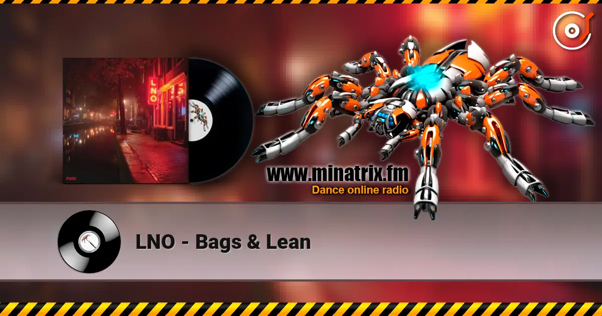 LNO - Bags & Lean слухати онлайн у високій якості | Minatrix.FM