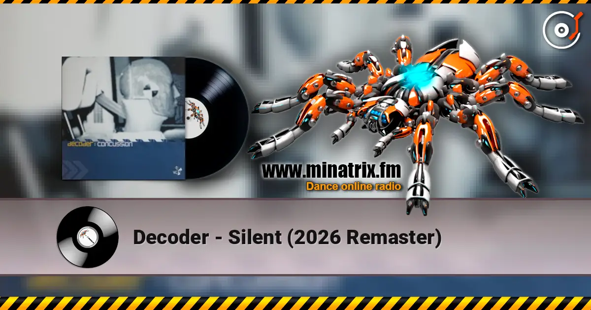 Decoder - Silent (2026 Remaster) слухати онлайн у високій якості | Minatrix.FM