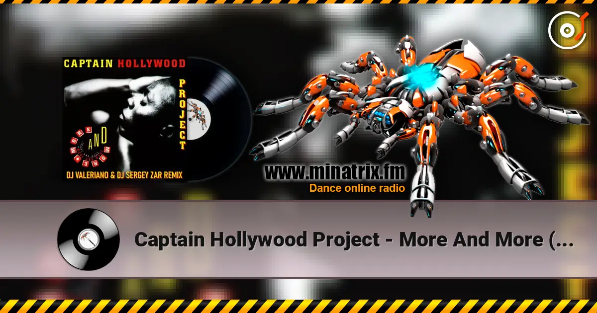 Captain Hollywood Project - More And More (Recall) (Dj ValeRiano & Dj Sergey Zar Old Remix 2014) слухати онлайн у високій якості | Minatrix.FM