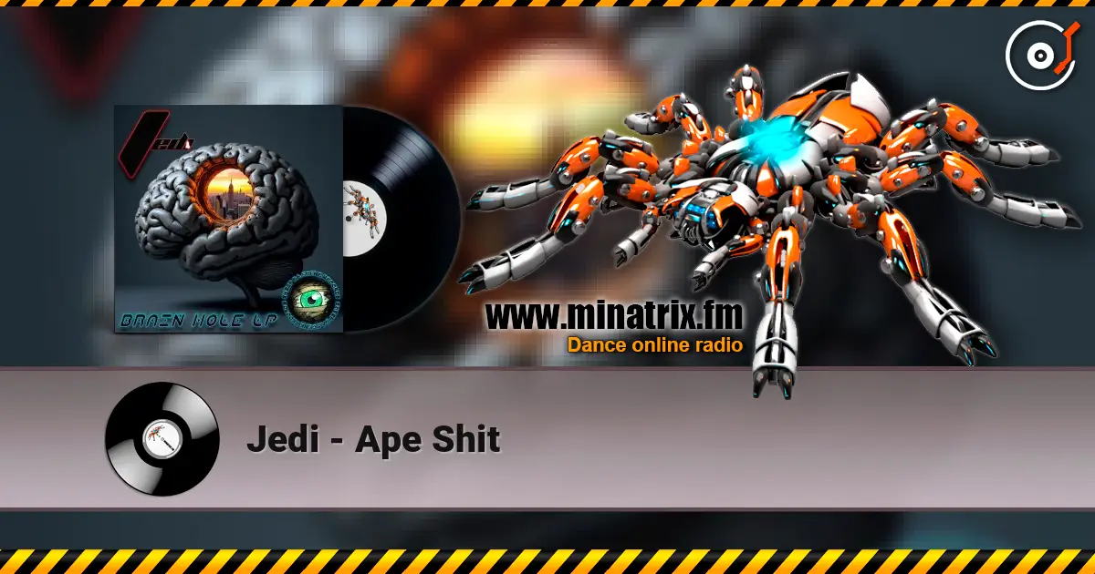Jedi - Ape Shit слухати онлайн у високій якості | Minatrix.FM