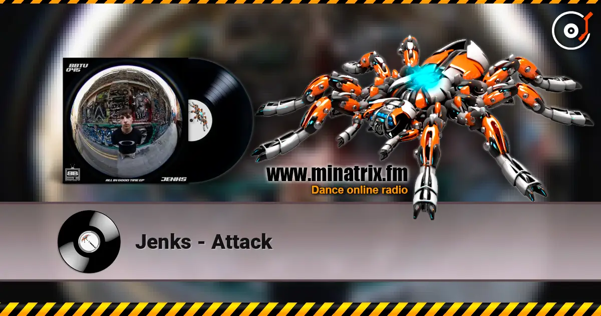 Jenks - Attack слухати онлайн у високій якості | Minatrix.FM