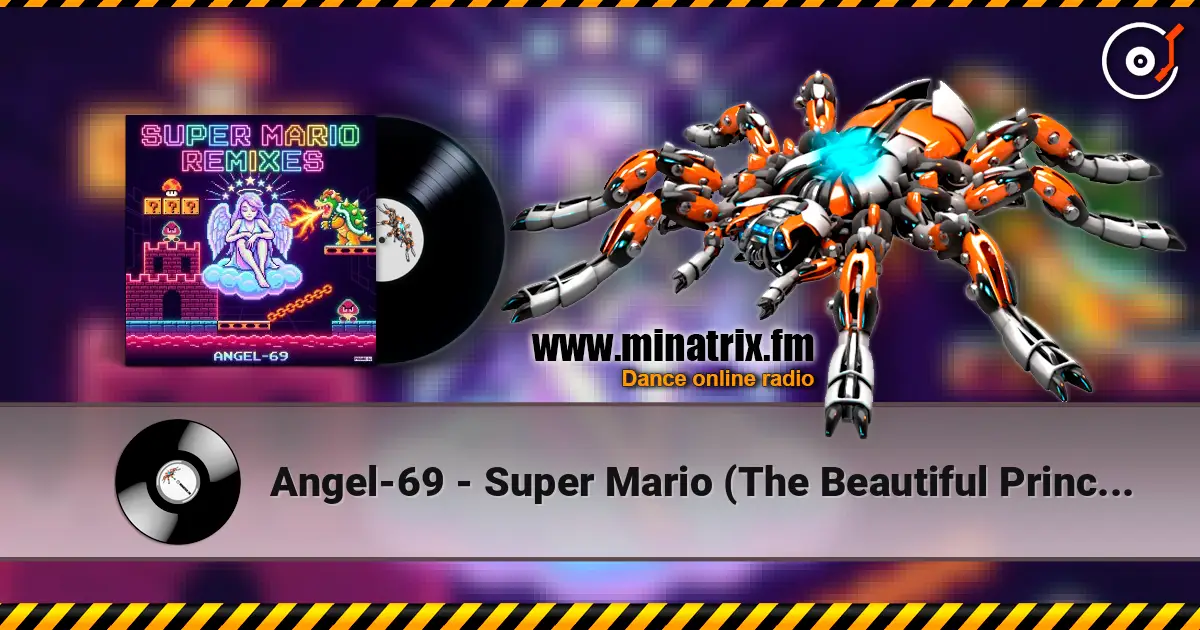 Angel-69 - Super Mario (The Beautiful Princess Remix by Angel-69) ������� ���������