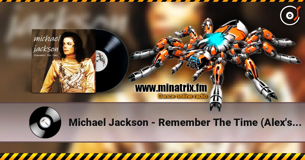 Michael Jackson - Remember The Time (Alex's Alternate Version) ������� ���������