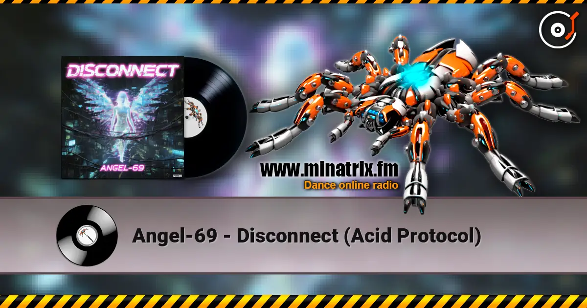 Angel-69 - Angel-69 - Disconnect (Acid Protocol) ������� ���������