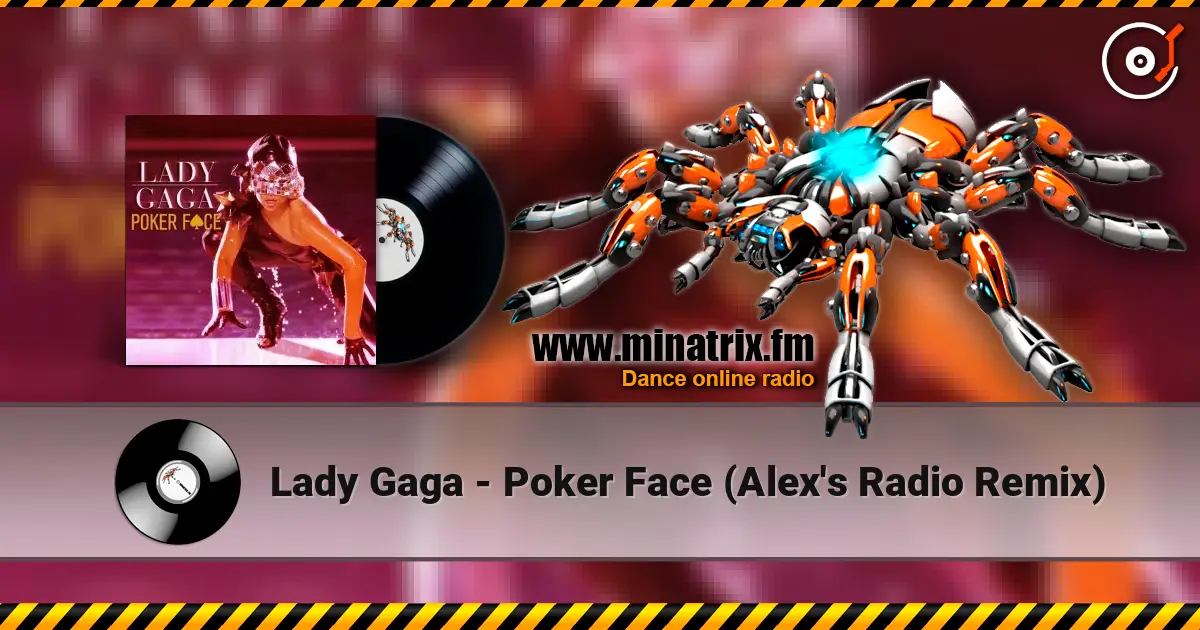 Lady Gaga - Poker Face (Alex's Radio Remix) ������� ���������