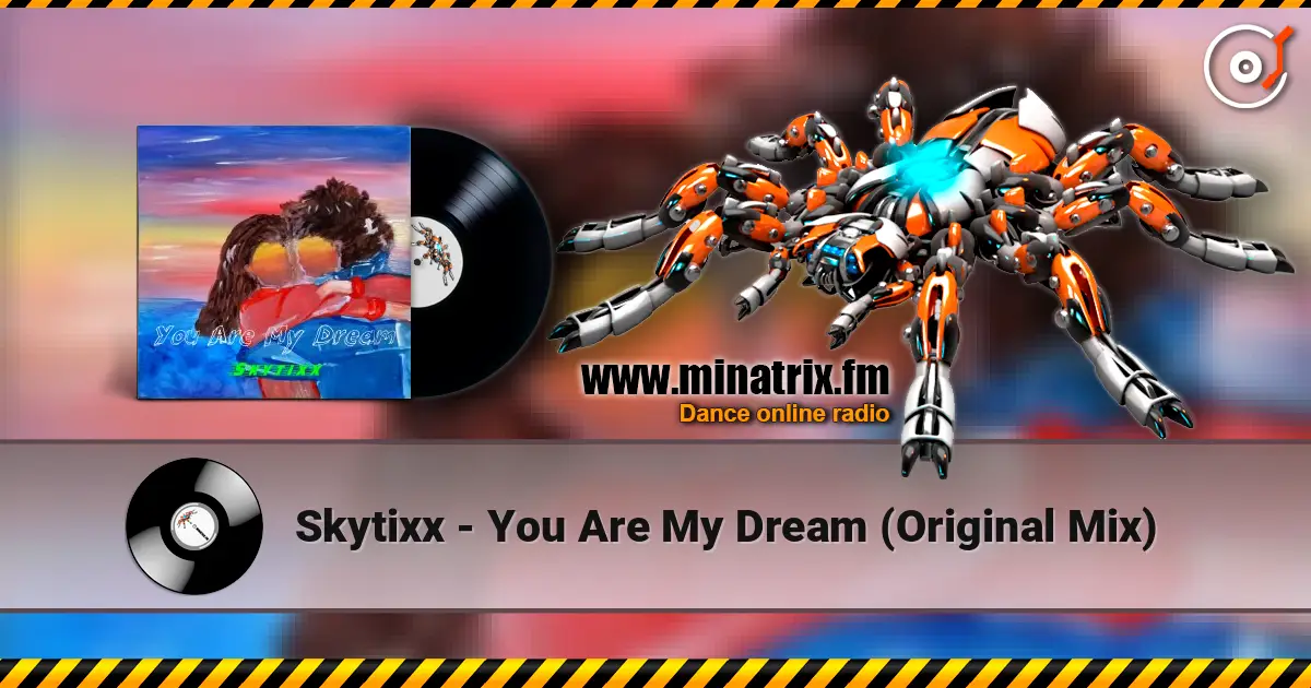 Skytixx - You Are My Dream (Original Mix) ������� ���������