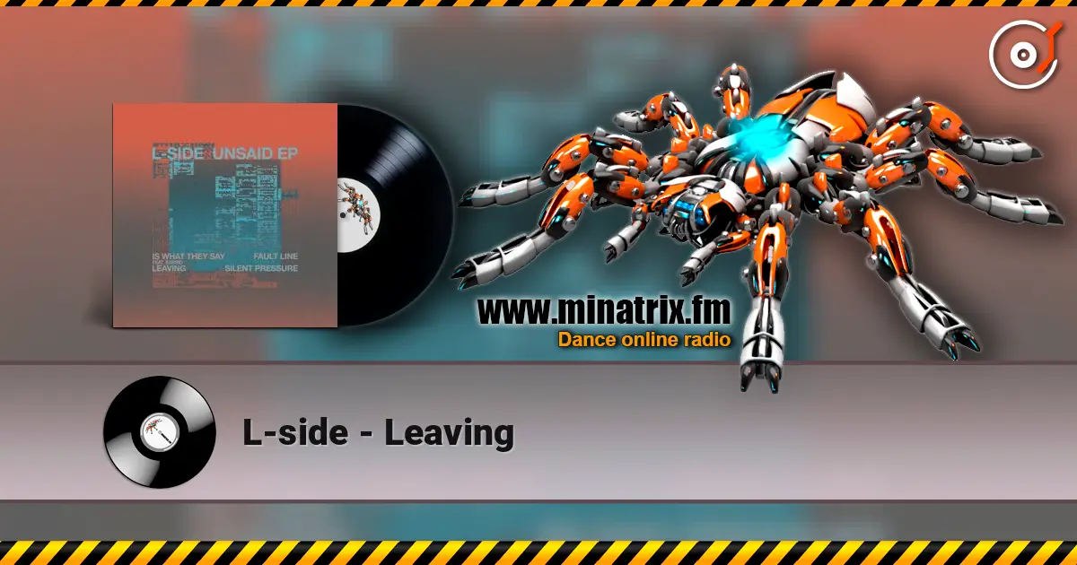 L-side - Leaving слухати онлайн у високій якості | Minatrix.FM