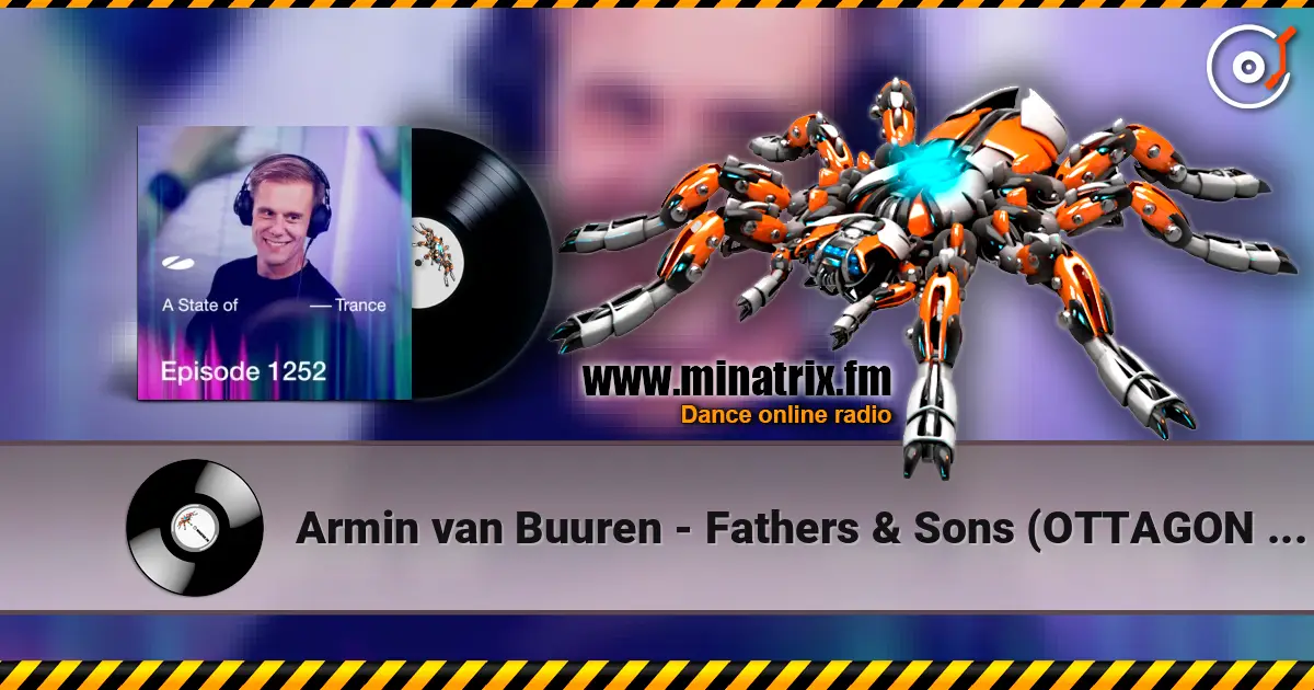 Armin van Buuren - Fathers & Sons (OTTAGON Remix) ������� ���������