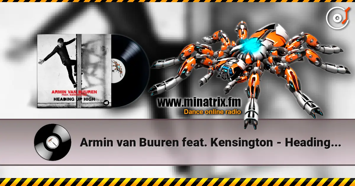 Armin van Buuren feat. Kensington - Heading Up High ������� ���������