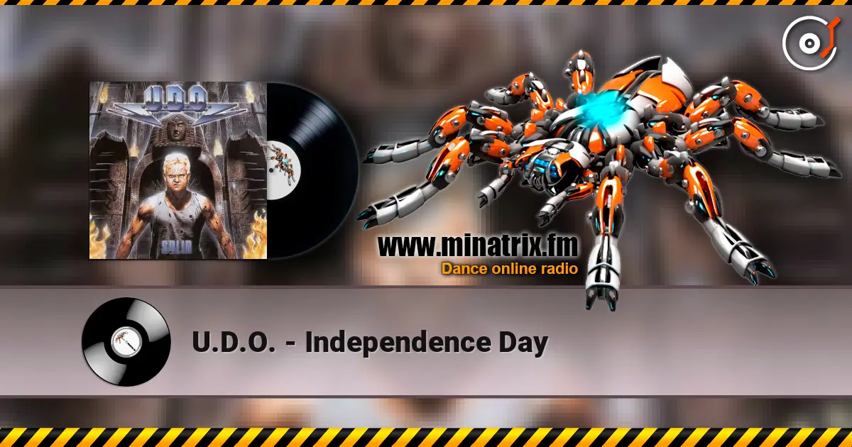 U.D.O. - Independence Day слухати онлайн у високій якості | Minatrix.FM