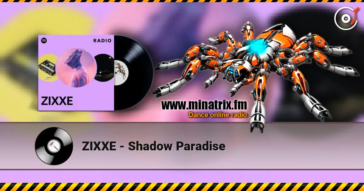 ZIXXE - Shadow Paradise слухати онлайн у високій якості | Minatrix.FM